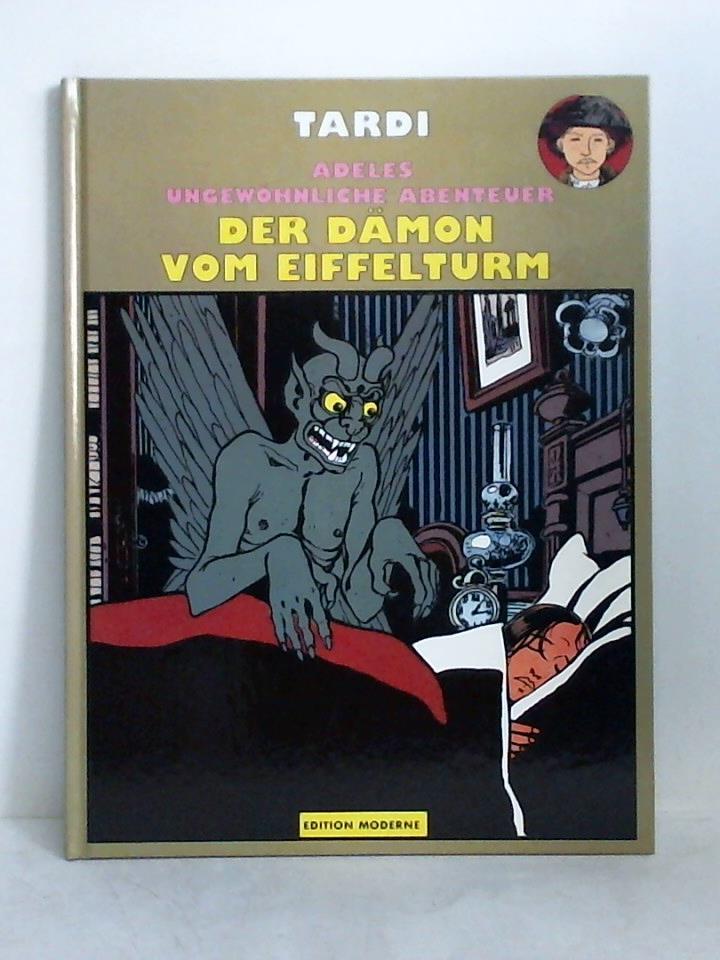 Adeles ungewöhnliche Abenteuer, Band 2: Der Dämon vom Eiffelturm