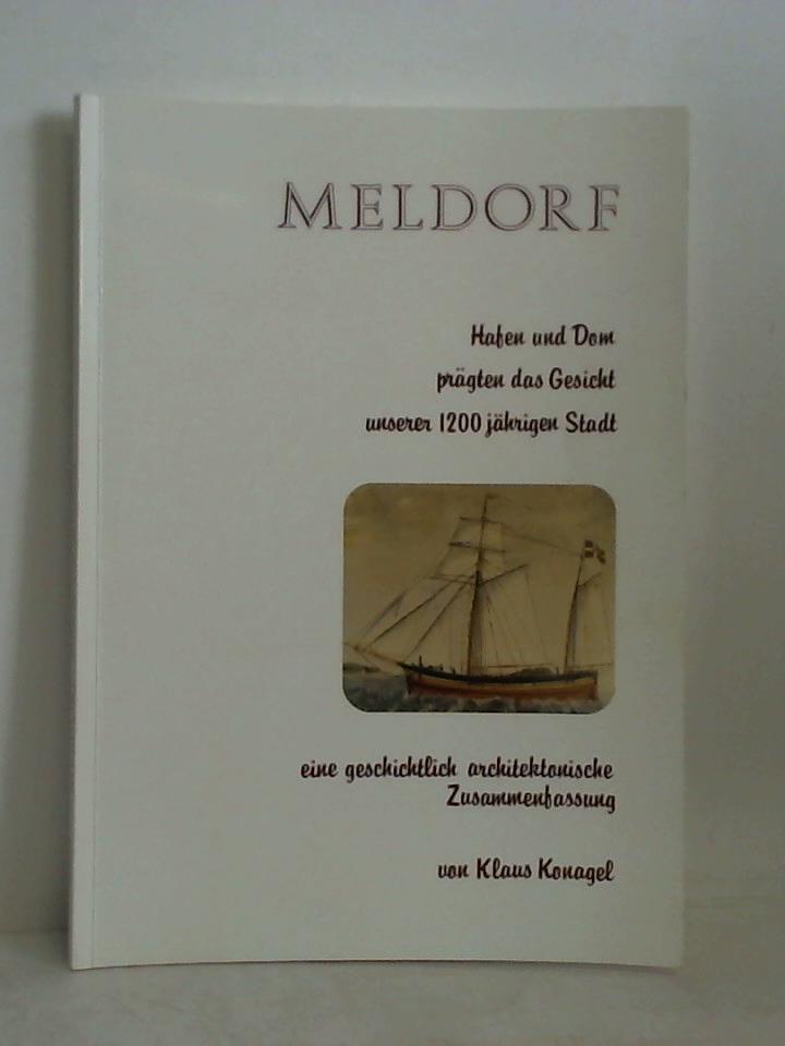 Meldorf - Hafen und Dom prägten das Gesicht unserer 1200jährigen Stadt