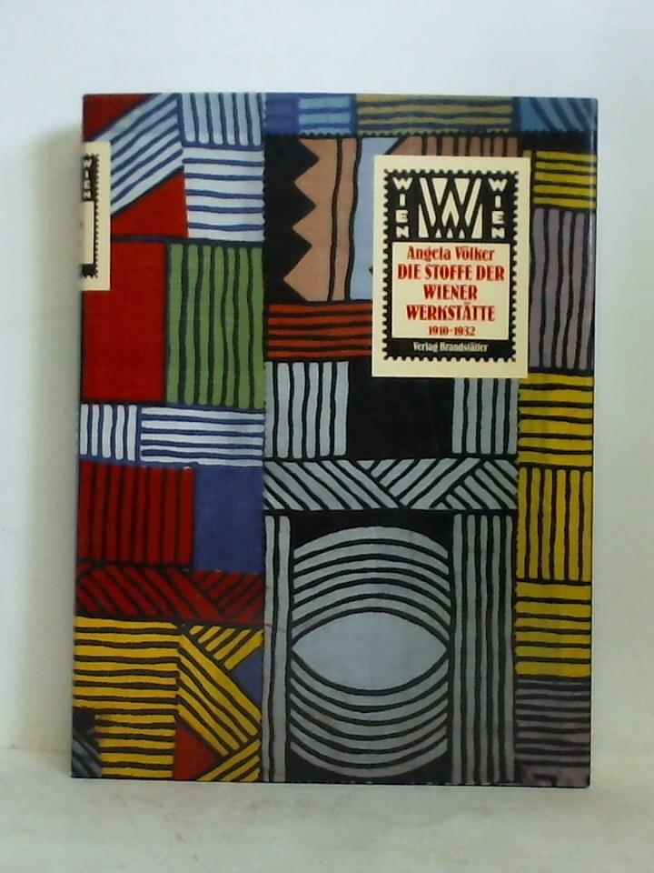 Die Stoffe der Wiener Werkstätte 1910 - 1932