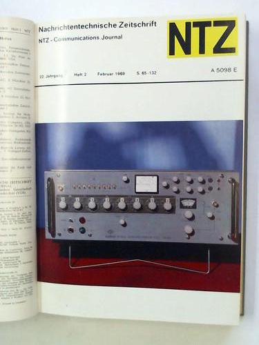 NTZ - Nachrichtentechnische Zeitschrift. Organ der Nachrichtentechnischen Gesellschaft. Band 22, 1969 in 12 Ausgaben