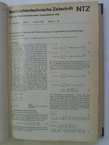 NTZ - Nachrichtentechnische Zeitschrift. Organ der Nachrichtentechnischen Gesellschaft. Band 25, 1972 in 12 Ausgaben