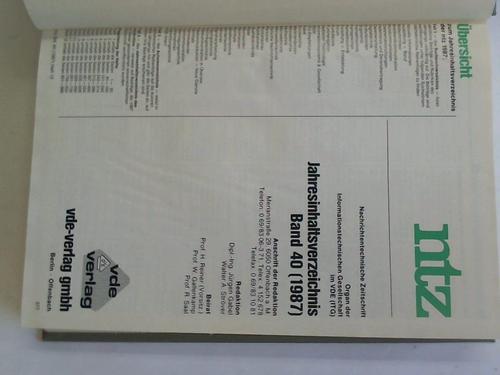 NTZ - Nachrichtentechnische Zeitschrift. Organ der Nachrichtentechnischen Gesellschaft. Band 40, 1987 in 12 Ausgaben