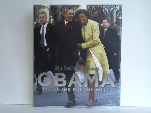 Abramson, Jill - Obama - Hoffnung fr die Welt. The New York Times
