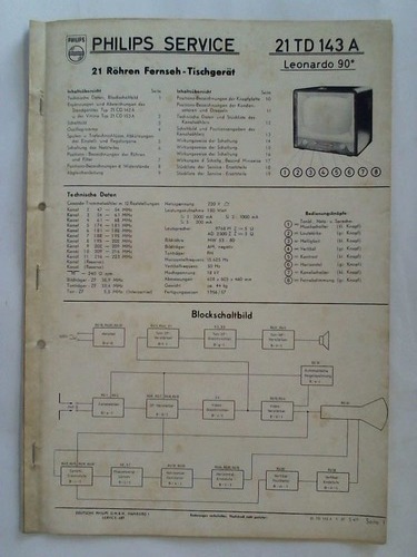 Deutsche Philips GmbH, Hamburg (Hrsg.) - Philips Service: 21 TD 143 A, Leonardo 90. 21 Rhren Fernseh-Tischgert