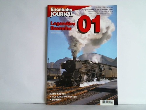Eisenbahn-Journal - Sonder-Ausgabe 2/2006: Legendre Baureihe 01 von Konrad Koschinski