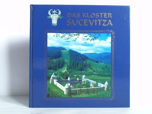 Cojocariu, Adriana - Das Kloster Sucevitza