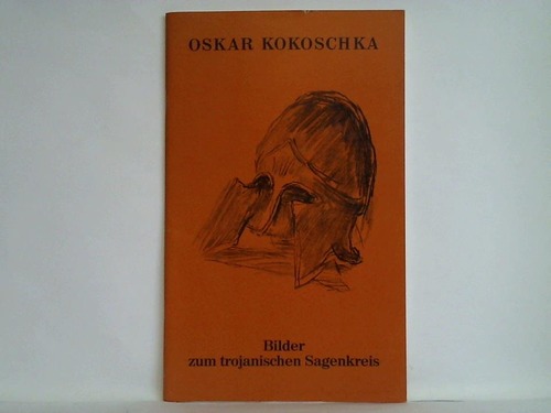 Kokoschka, Oskar - Bilder zum trojanischen Sagenkreis. Eine Wanderausstellung des Landesmuseumsdirektors des Landes Schleswig-Holstein und der Vereins- und Westbank 1991 - 1992