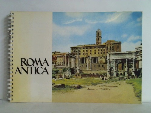 Staccioli, R. A. - Roma Antica