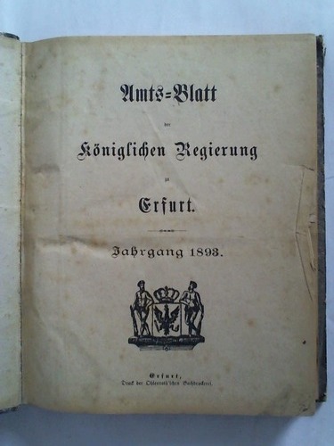 Amts-Blatt der kniglichen Regierung zu Erfurt - Jahrgang 1893