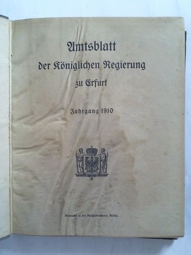Amts-Blatt der kniglichen Regierung zu Erfurt - Jahrgang 1910