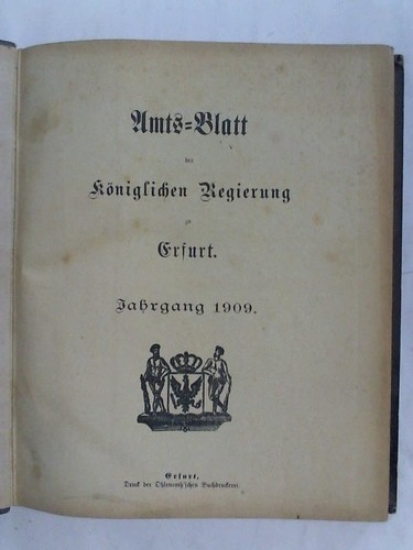 Amts-Blatt der kniglichen Regierung zu Erfurt - Jahrgang 1909