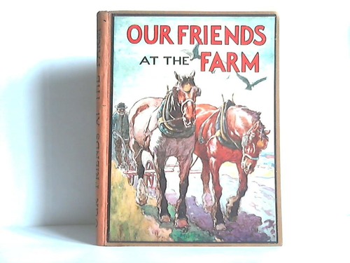 Davies, E. Chivers - Our Friends at the Farm