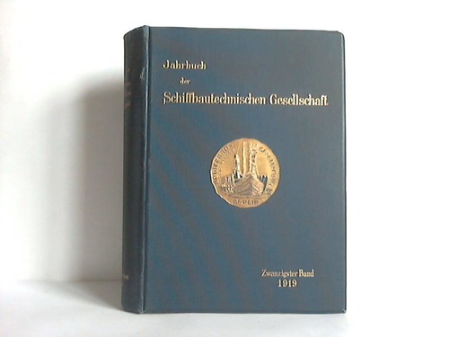 Schiffbautechnische Gesellschaft, Berlin (Hrsg.) - Jahrbuch der Schiffbautechnischen Gesellschaft. Zwanzigster Band 1919