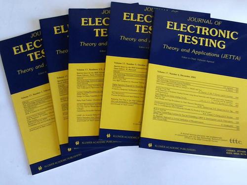 Journal of Electronic Testing. Theory and Applications (JETTA) - Volume 17. 6 (in 5) numbers