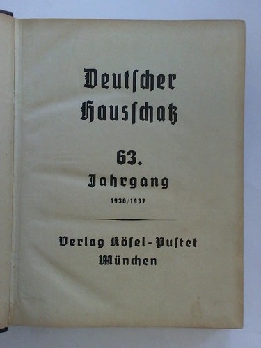 Deutscher Hausschatz - 63. Jahrgang 1936/1937