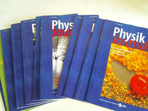 Physikjournal - 14. Jahrgang 2015. 10 Hefte (ohne Januar und Dezember-Heft)
