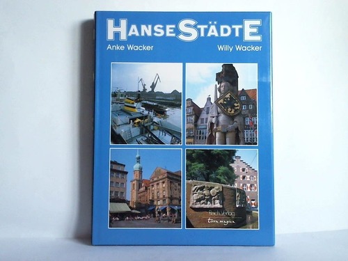 Wacker, Willy - Hansestdte