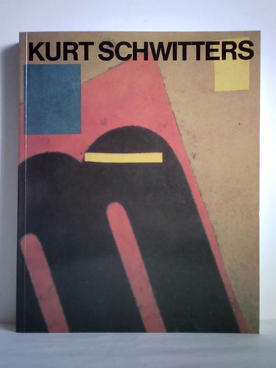 Bchner, Joachim / Nobis, Norbert - Kurt Schwitters 1887 - 1948
