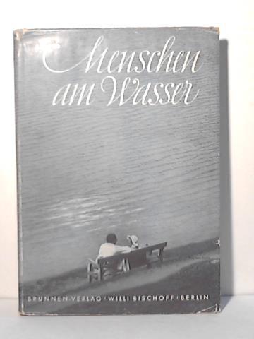 Kuhbier, Heinz - Menschen am Wasser