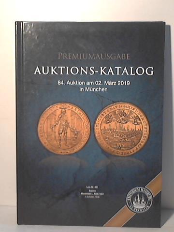 Emporium Hamburg Numismatik - Auktions-Katalog. 84. Auktion am 02. Mrz 2019 in Mnchen. Premiumausgabe