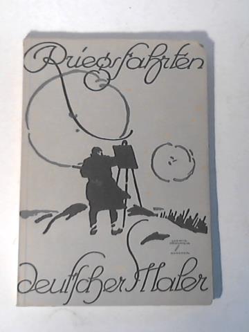 Rocholl, Theodor/ Schreuner, Wilhelm/ Liebermann, Ernst - Kriegsfahrten deutscher Maler. Selbsterlebtes im Weltkrieg 1914-1915