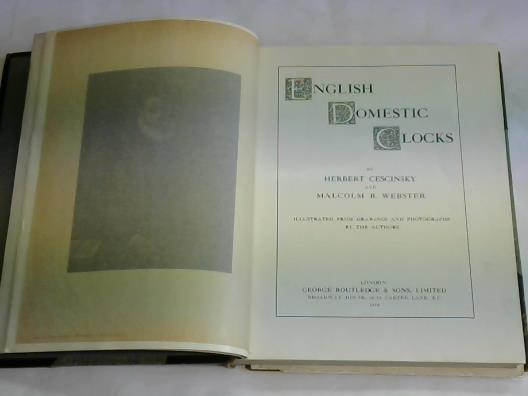 Cescinsky, Herbert/ Webster, Malcolm R. - Englisch Domestic Clocks