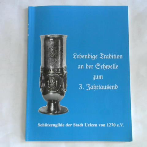 Meyerhof, Hans-Jrgen - Lebendige Tradition an der Schwelle zum 3. Jahrtausend