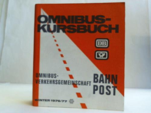 Omnibus-Kursbuch 1976/77 - Bahnbus- und Postomnibuslinien Winterfahrplan  26.9.1976 - 21.6.1977