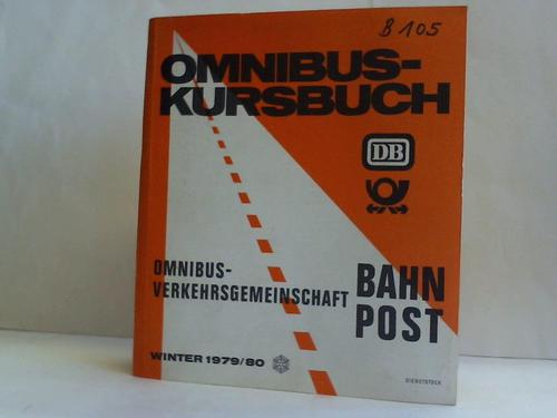 Omnibus-Kursbuch 1979/80 - Bahnbus- und Postomnibuslinien Winterfahrplan 30.09.1979 - 31.05.1980