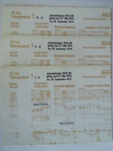 Bundesbahndirektion Mnchen - Fahrplanblatt 7 / Jahresfahrplan 1979/80. Gltig vom 27. Mai 1979 bis 29. September 1979 - 3 Bildfahrplne (7) fr den Zeitraum 0 - 8 Uhr / 8 - 16 Uhr / 16 - 24 Uhr