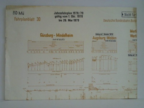 Bundesbahndirektion Mnchen - Fahrplanblatt 30 / Jahresfahrplan 1978/79. Gltig vom 1. Okt. 1978 bis 26. Mai 1979 - Bildfahrplan (30) fr den Zeitraum von 0 - 24 Uhr