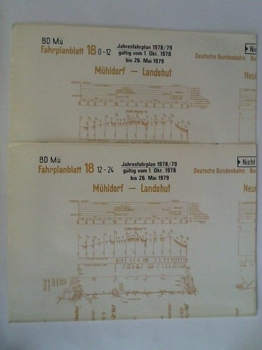 Bundesbahndirektion Mnchen - Fahrplanblatt 18 / Jahresfahrplan 1978/79. Gltig vom 1. Okt. 1978 bis 26. Mai 1979 - 2 Bildfahrplne (18) fr den Zeitraum 0 - 12 Uhr und 12 - 24 Uhr