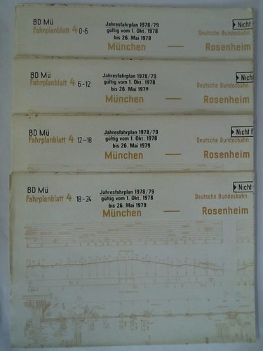 Bundesbahndirektion Mnchen - Fahrplanblatt 4 / Jahresfahrplan 1978/79. Gltig vom 1. Okt. 1978 bis 26. Mai 1979 - 4 Bildfahrplne (4) fr den Zeitraum 0 - 6 Uhr / 6 - 12 Uhr / 12 - 18 Uhr / 18 - 24 Uhr
