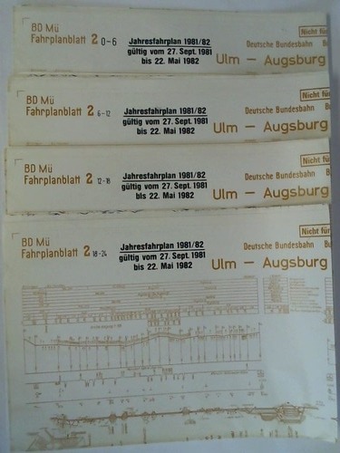 Bundesbahndirektion Mnchen - Fahrplanblatt 2 / Jahresfahrplan 1981/82. Gltig vom 27. Sept. 1981 bis 22. Mai 1982 - 4 Bildfahrplne (2) fr den Zeitraum 0 - 6 Uhr / 6 - 12 Uhr / 12 - 18 Uhr / 18 - 24 Uhr