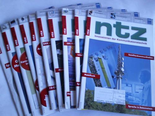 ntz. Innovationen der Kommunikationstechnik. Nachrichtentechnische Zeitschrift - Jahrgang 2003. 12 (in 10) Heften