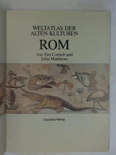 Cornell, Tim/ Matthwes, John - Weltaltlas der alten Kulturen Rom