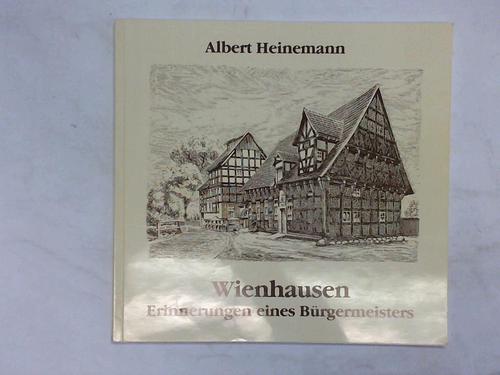 Heinemann, Albert - Wienhausen. Erinnerungen eines Brgermeisters