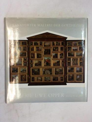 Galerie Uwe Opper (Hrsg.) - Gemlde alter Meister - 19. Jahrhundert. Frankfurter Malerei der Goethezeit. Eine Ausstellung anllich des Goethejahres 1982. Katalog Nr. 8 - 1981