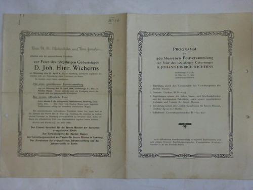 Wicherns, D. Johann Hinrich (Hamburg 1808 - 1881) - Programm der geschlossenen Festversammlung zur Feier des 100jhrigen Geburtstages D. Johann Hinrich Wicherns nachmittags 3 1/4 Uhr im Rauhen Hause