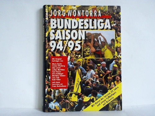 Wontorra, Jrg (Hrsg.) - Bundesliga Saison 94/95