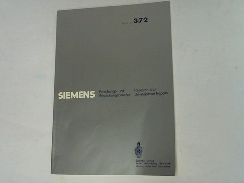 Siemens AG, Berlin-Mnchen - Siemens Forschungs- und Entwicklungsberichte, Band 3, 1972