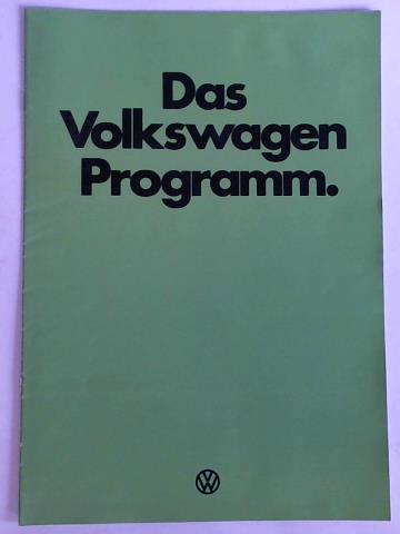 Volkswagenwerk GmbH, Wolfsburg (Hrsg.) - Das Volkswagen Programm (1/77)