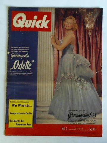 Quick - 9. Jahrgang 1956, Nr. 3 (21. Januar): Berauschend schn, gefhrlich, klug... Geheimagentin S 23. Die englische Schauspielerin Anna Neagle gilt als Doppelgngerin der berhmten 'Odette', so sehr hnelt sie der Heldin des neuen QUICK-Tatsachenberichtes