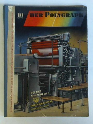 Polygraph, Der - Allgemeiner Anzeiger fr die gesamte Druckindustrie, Reproduktionstechnik, Buchbinderei, Papierverarbeitung - 4. Jahrgang 1951, Heft 10 (20. Mai)