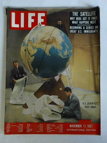 Life International Edition - November 11, 1957. Titelbild: U.S. Scientists Plot Orbit / The Satellite - Why Reds got it first, what happens next - Beginning a series on great U.S. Immigrants