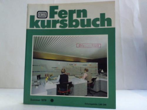 Fernkursbuch Sommerfahrplan 1978 - 28. Mai bis 30. September 1978