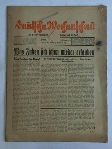 Deutsche Wochenschau fr Politik, Wirtschaft, Kultur und Technik - 12. Jahrgang 1935, Nr. 7 (14. Februar): Was Juden sich schon wieder erlauben