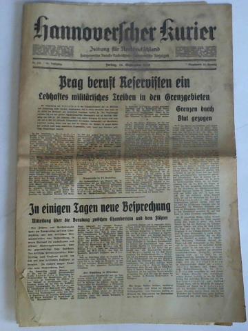 Hannoverscher Kurier - Zeitung fr Norddeutschland - 90. Jahrgang 1938, Nr. 256 (Freitag, 16. September): Prag beruft Reservisten ein - Lebhaftes militrisches Treiben in den Grenzgebieten