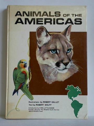 Wolff, Robert - Animals of the Americas