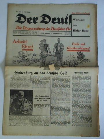 Deutsche, Der - Die Tageszeitung der Deutschen Arbeiterfront - 13. Jahrgang 1933, Nr. 266 (12. November): Wortlaut der Hitler-Rede / Arbeit! Ehre! Frieden und Gleichberechtigung! / Hindenburg an das deutsche Volk